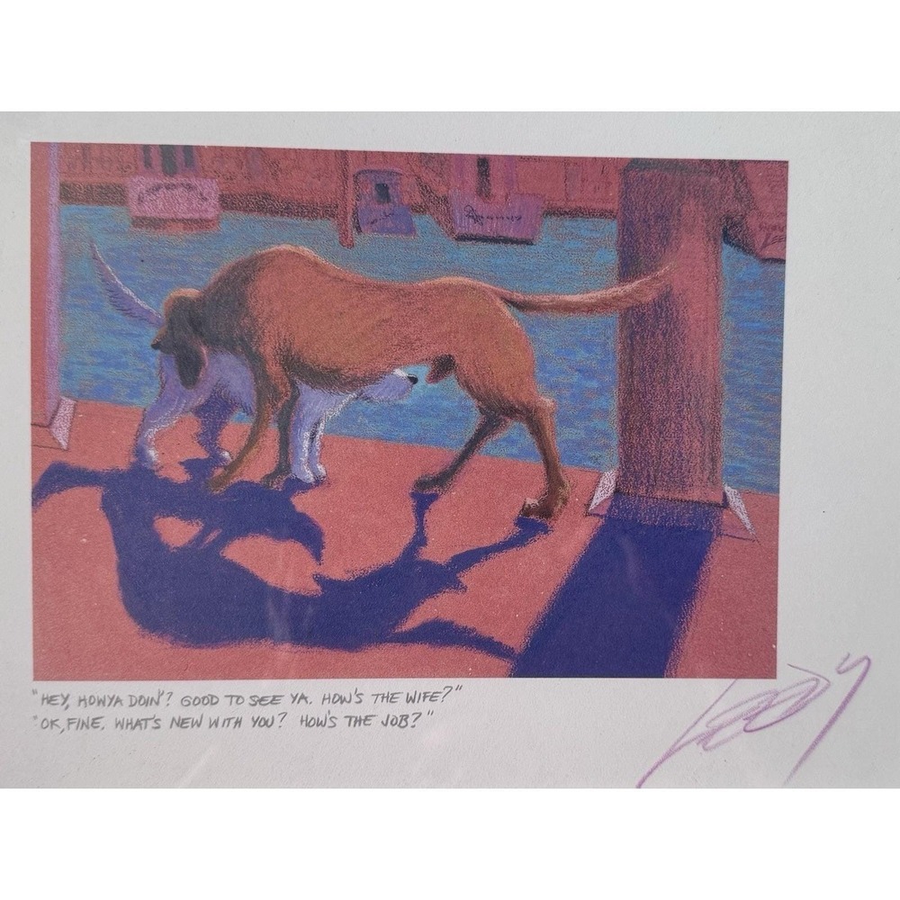1996 Jeff Leedy Signed Dog Art Print "Hey Howya Doin" Funny Framed 11x14 - Picture 3 of 16